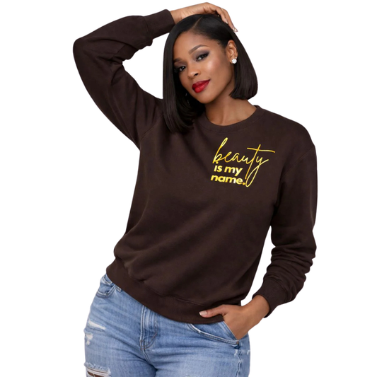Beauty Is My Name™ Empowered Beauty Pullover - Chocolate
