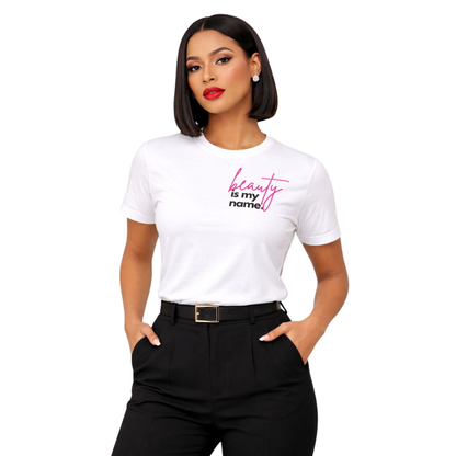 Beauty Is My Name™ Empowered Beauty T-Shirt - White