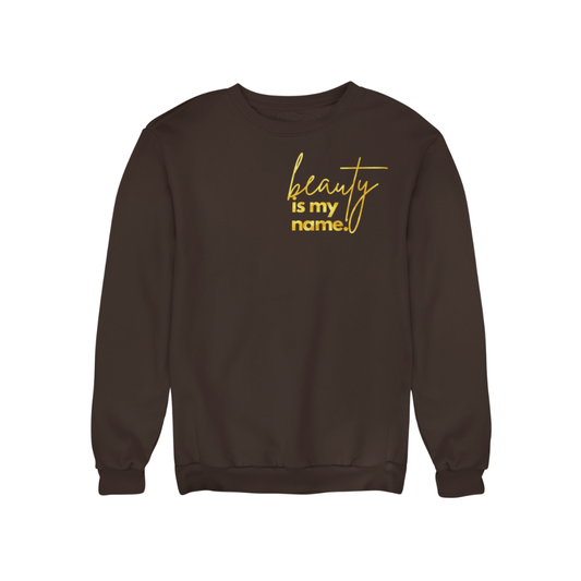 Beauty Is My Name™ Empowered Beauty Pullover - Chocolate