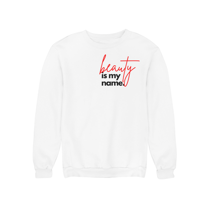 Beauty Is My Name™ Empowered Beauty Pullover - White